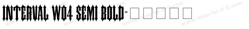 Interval W04 Semi Bold字体转换
